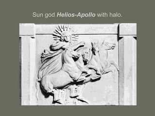 Sun god Helios-Apollo with halo.
 