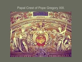 Papal Crest of Pope Gregory XIII.
 