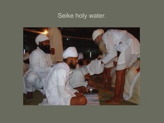 Seike holy water.
 