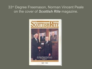 33rd
Degree Freemason, Norman Vincent Peale
on the cover of Scottish Rite magazine.
 