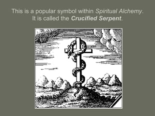 This is a popular symbol within Spiritual Alchemy.
It is called the Crucified Serpent.
 