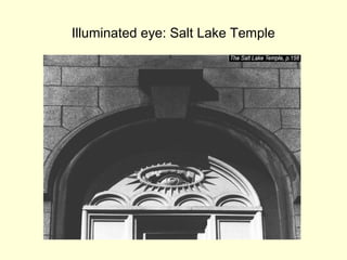 Illuminated eye: Salt Lake Temple
 