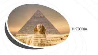HISTORIA
 