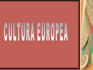 Cultura Europea