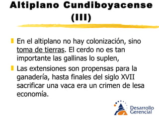 Los nativos enseñaron a los recién llegados  a manejar el medio,  criollizaron  al extranjero. Tamales de pipián, salsa de maní (andinos) El aceite aporte de la etnia negra, chontaduro. Borojó Popayán fue el epicentro cultural, hasta que Cali nació a la historia económica de Colombia a finales del siglo XIX, debido a la Industria azucarera, agricultura industrial. Gran Cauca IV 