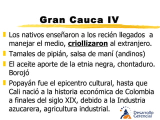 Antioquia y el Viejo Caldas (V) Durante la Colonia y parte de la República, la mayor cantidad de oro se explotó en las vertientes de la cordillera que miran al O. Lo que hoy es el Chocó.  El oro se conseguía lavando arenas “mazamorreando”. Era de aluvión no de veta. Sta. Fe de Antioquia comercializó y el oro salió por el Río Cauca, hacia el Magdalena rumbo a Cartagena. Crece una población de comerciantes y agricultores. 