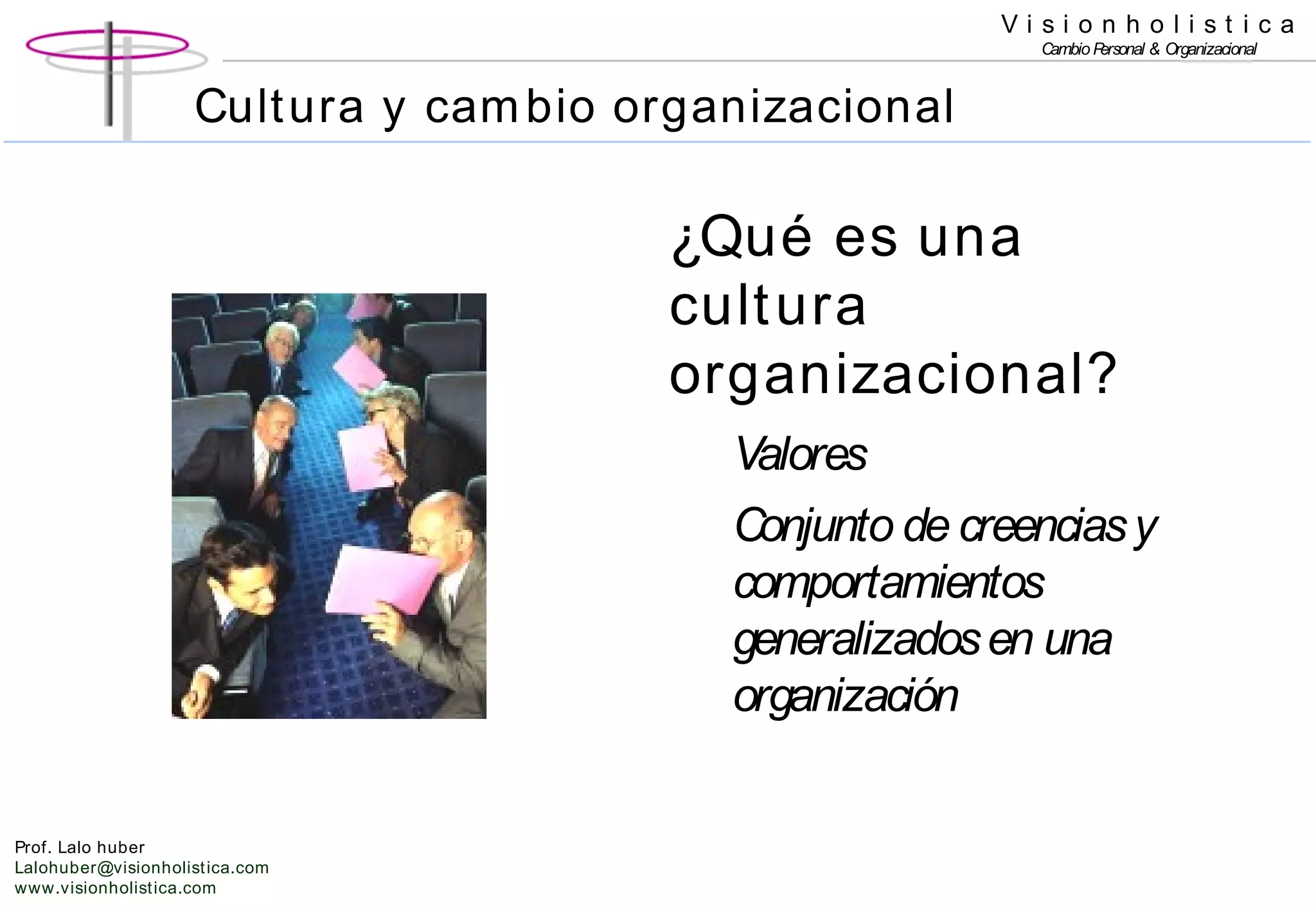 Cultura y cambio organizacional | PPT | Business | Business and Finance