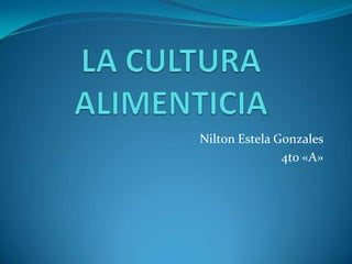 Nilton Estela Gonzales
4to «A»
 