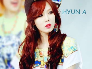 HYUN A

 