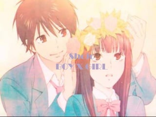 Shojo
BOY X GIRL

 