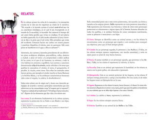 Conociendo la Cultura Aymara | 33 || 32 | Conociendo la Cultura Aymara
En la cultura aymara los ciclos de la naturaleza y la concepción
circular de la vida son los organizan su visión de la narrativa.
“De acuerdo a la leyenda aymara el actual mundo del sol nace de
un cataclismo mitológico, en el cual el sol, irrumpiendo en el
mundo de la oscuridad, lo incendió: Así comenzó el tiempo del
sol: antes había gentiles que vivían en chullpas. El sol todavía
no había aparecido. En el cielo estaba solamente la luna. Enton-
ces se dijo a la gente que el sol venía. Ellos pensaban que venía
del occidente. Entonces hacían sus casitas con muros gruesos
y puertitas chiquititas al oriente, para no quemarse. Sólo unos
pocos se hundieron en el agua y ellos se salvaron”13
.
Asimismo, sus cuentos y leyendas procedentes de sus diferen-
tes pisos ecológicos: altiplano, precordillera, valles, desierto
y ciudad, y giran en torno a la reciprocidad y orden andino
de las cosas, en el que el ser humano, su entorno y todo lo
vivo habitan en armonía y equilibrio. Los cuentos y canciones
denominadas sallqadelosanimales, están referidos a los seres que
pueblan la naturaleza: el cóndor, el zorro, el quirquincho, el
picaflor, la vicuña, entre otros. Para ellos los animales antes
fueron gentes, por ejemplo el cóndor macho se llama Mariano
y la hembra María, y se les atribuyen características humanas
tales como el engaño, la codicia, la desobediencia14
.
Todos estos relatos son de origen oral y tienen una intención pe-
dagógica de acuerdo a normas y principios comunitarios que aún
sobreviven en las comunidades como“el respeto por lo mayores”,
“respetoycuidadodelastradiciones”y“eltrabajoofaenacomunita-
ria”. Algunos de los elementos que dan vida a los relatos son:
Los cerros: Es un elemento fundamental en la cultura aymara,
representa la protección de un Padre o una Madre a sus hijos.
13. Mena, Rosario.“La Cosmovisión aymara”. www.nuestro.cl
14. Serrano, Bruno et al. 2006.“Parlama Amawt’aña. Cuentos de la MadreTierra”.
RELATOS
Toda comunidad posee uno o más cerros protectores, y de acuerdo a su forma y
tamaño se les asignan género. Mallku representa un cerro protector masculino y
T’alla representa uno femenino. Las historias y mitos de cómo estos personajes
protectores se relacionaron a alguna época de la historia humana abundan en
todos los pueblos, y se señalan historias de como contrajeron matrimonio,
como se pelearon o mencionan a sus hijos.
El Zorro: Siempre se identifica como un animal astuto, y en los relatos lo
encontramos como un personaje que engaña y crea enredos para conseguir
sus objetivos, pero que al final siempre pierde.
El Cóndor: Es un personaje sagrado, le pertenece a los Mallkus y T’allas, en
los relatos siempre aparece majestuoso, con mucha autoridad, y verlo en
algún paseo es señal de muy buena fortuna.
El Puma: El puma también es un personaje sagrado, que pertenece a los Ma-
llkus y T’allas, en los relatos el representa la valentía, la fuerza.
La Vizcacha: Este es un animal que representa la humildad, en los relatos se
asocia con la gente pobre, sin educación e ignorante.
El Quirquincho: Este es un animal protector de los hogares, en los relatos él
siempre entrega protección y castiga a los bandidos. Por esta razón, es de todos
los hogares tener un Quirquincho en la casa.
El Lagarto: Representa en los relatos la suerte, buena fortuna y el dinero. En otros rela-
tosanuncialallegadadeunyernoounanuera,porloqueparalospadressetransforma
en una molestia que no se debe dejar ingresar a las casas o botarlo.
La Culebra: La culebra o Amaru, representa la sabiduría.
El Sapo: En los relatos siempre anuncia lluvia.
El Halcón: También es un animal de los Mallkus o las T’allas.
 