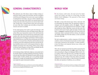 | 90 | Knowing the aimara culture Knowing the aimara culture | 91 |
GENERAL CHARACTERISTICS
The settlement area of the Aimar2
culture in Chilean territory ex-
tends from north to south, from the border with Peru and Bolivia
andtillthesouthofTarapacá.Fromwesttoeast(coasttocordillera),
it extends between the levels 0 and 4500 meters of altitude above
sea level.The steep slope of this decline is an essential feature of its
territory that also involves the presence of an intense desert lands-
cape. At both ends, a common feature is that water and resources
are scarce. Only where wetlands, oases and valleys are found, both
resources and water are available.
In the coastal segment, from north to south, the landscape is still
very dry and the land between Arica and Pisagua houses valleys and
ravines.These same characteristics extend to the north beyond the
Peruvianborder.Here,theriversreachthesea,creatingspaceintheir
mouths,witharichvarietyofplantandanimalresources.Inthefo-
llowingsegmentbetweenPisaguaandChañaral,withtheexception
ofthemouthoftheLoa,whichflowsdimandsinuouslyintothePaci-
ficOcean-,noriversreachthesea.Therefore,thefirstsettlementshad
tomakethemostoftheundergroundwatersthatcamefromtheAn-
deanfoothillsinordertosurvive.Inthissegmentofland,lowvalleys
disappear and instead water oases emerge, which is water in shape
ofoutcrop.SouthofTarapacá,arethoseofPicaandMatilla.Thusthe
water is clearly a relevant factor in this culture.
Inthelandscapeofpunaorhighlands,indigenouscommunitieshadto
benomadicandfocusonhunting,gatheringandonlylater,inthelives-
tockandcrops.That,addedtotheoperationofcaravantrafficnetworks
and the creation of artistic activities such as cave paintings, brought
indicationsofacomplexandculturallydiversesocialsystemtothepre-
sent,despitetheroughenvironmentalconditions.
2. When consulting Spanish texts it is advised not to use the Aymara spelling sin-
ce they do not fit into the orthographic rules of contemporary Spanish language.
http://buscon.rae.es/dpdI/SrvltConsulta?lema=aymara
For the Aymara world vision, the land and all its biodi-
versity have quality and range of a living body: the Holy
Mother Earth, Pachamama, is the generator of flora, fauna
and human beings.
The marka -as center of the Aymara space- forms a vital unity with
its surroundings. The housing center, the agricultural working en-
vironment and wild periphery conform the akapacha , “this, our
world”, which is in turn located between the world above or arajpa-
cha including Sun, Moon, Milky Way, comets and other stars, next
to heaven and its court of saints, angels and virgins. And the world
below or manqhapacha comprising the spirit of the mines, devils and
condemned, which is associated with the ominous, evil, darkness
and rebellion. Worlds that find their balance or tense and fertile
encounter called tinku.
The dual complementarity is another component of the Aymara
worldview, based on the fundamental principle of a divine couple.
In this space, protected by the mountains –as divine guardians-,
is born the balance and reciprocity between men, women, and
their environment.
Their cults are organized around three key deities representing the
centrality of nature-life-divinity: the Mallku (spirit of the moun-
tains surrounding its villages); the Pachamama (Mother Earth, who-
se worship is held in the high land zone); and Amaru (the serpent
linked to the economy of the waters of rivers and canals in the
agricultural area). The worship of these three deities is the oldest
celebration of the Aymara today, in which the head of household,
the oldest and repository of traditions, acts as celebrant3
.
3. Bernardo Guerrero in “El culto de los aymaras en el Norte de Chile. Extracted
in August 2011 from the web site: http://www.nuestro.cl/biblioteca/textos/guerre-
ro_aymara2.htm
WORLD VIEW
 