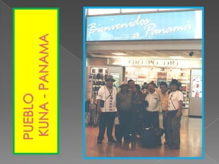 PUEBLO KUNA - PANAMA