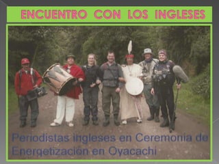 ENCUENTRO  CON  LOS  INGLESES
