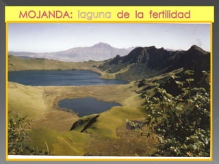 MOJANDA:  laguna  de  la  fertilidad