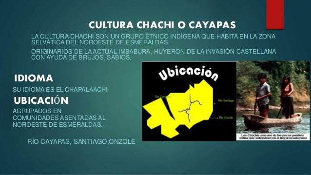 Cultura Chachi Ecuador