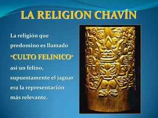 Convertían el metal en láminas que después eran martilladas, repujadas o trabajadas con instrumentos con punta o filo.Para luego convertirlas en objetos  como coronas, narigueras, collares, orejeras, brazaletes, pectorales y otros.