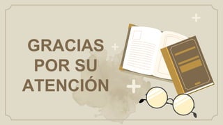 GRACIAS
POR SU
ATENCIÓN
 