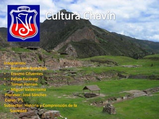 Cultura Chavín Integrantes: ,[object Object]