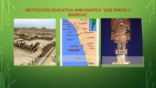 INSTITUCIÓN EDUCATIVA EMBLEMÁTICA “JOSÉ PARDO Y
BARREDA”
 