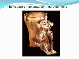 Bello vaso ornamental con figura de mono
 