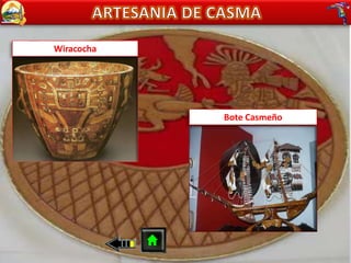Wiracocha
Bote Casmeño
 