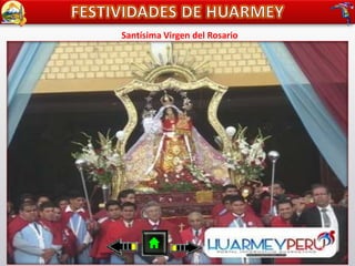 Santísima Virgen del Rosario
 