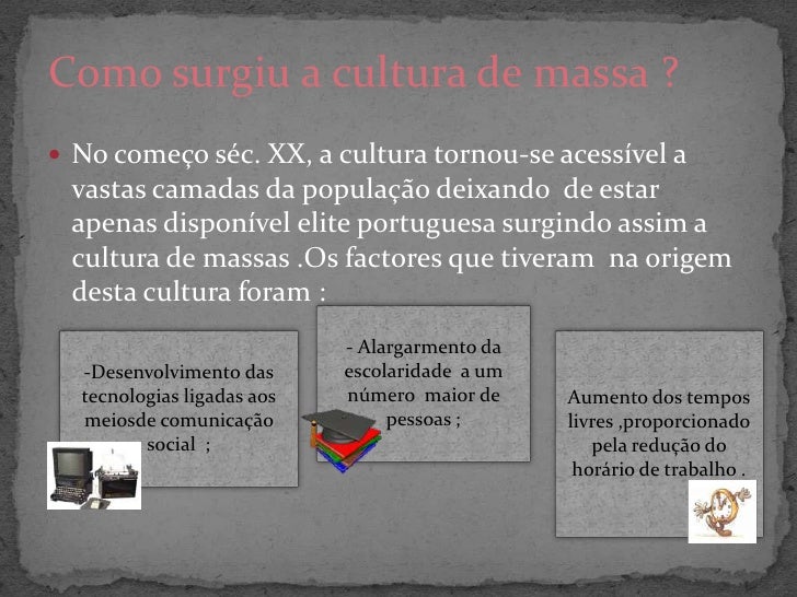 Ufu 2009 Com Relacao A Chamada Cultura De Massas