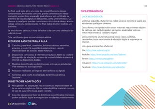 258
Ao final, você pode abrir uma roda de compartilhamento desses
compromissos, finalizando com uma grande comemoração! Nesse
momento, se você tiver preparado, pode oferecer um certificado ou
distintivo de cidadão digital aos estudantes, como uma formatura. Ou
oferecer o papel para que eles customizem o distintivo e ofereça a outro
colega, como uma condecoração. No final, todos deve ter recebido um
distintivo.
Se ainda houver petiscos, é hora de fechar o dia com uma celebração ao
redor da mesa!
Criar certificados para os concluintes da eletiva.
RECURSOS BÁSICOS PARA A AULA
Cartolina, papel kraft, canetinhas, bolinhas adesivas vermelhas,
amarelas e verde. Há sugestão de adaptação em caso de
impossibilidade de acesso a esses materiais;
Dispositivos com acesso à internet (computador, tablet ou celular).
Há sugestão de adaptação em caso de impossibilidade de acesso à
internet ou dispositivos digitais.
Modelos de certificado ou distintivo para entrega aos estudantes.
Vide exemplo na aula (opcional)
Produções realizadas ao longo da eletiva (físico ou digital)
Alimentos para o café de celebração do término da eletiva
(opcional)
SUGESTÃO DE ADAPTAÇÕES
Há sugestões de adaptações nas atividades na impossibilidade de
ter os recursos digitais ou físicos, podendo utilizar materiais comuns
de sala de aula, como lousa, papel e caneta.
Caso não seja possível fazer os distintivos ou certificados impressos,
podem ser feitos digital e entregues aos estudantes posteriormente;
DICA PEDAGÓGICA
DICA PEDAGÓGICA
Continue seguindo a Safernet nas redes sociais e pelo site e sugira aos
estudantes que façam o mesmo.
Dessa forma, você pode incluir outros materiais nas próximas edições
da eletiva e eles também podem se manter atualizados sobre os
temas relacionados à cidadania digital.
Constantemente a Safernet publica novos vídeos, cartilhas,
campanhas, todas relacionadas à educação digital e segurança na
internet.
Links para acompanhar a Safernet
Site: https://new.safernet.org.br/
Youtube: https://www.youtube.com/user/Safernet
Twitter: https://twitter.com/safernet
Instagram: https://www.instagram.com/safernetbr/
Facebook: https://www.facebook.com/safernetbr/
UNIDADE 5: CIDADANIA DIGITAL PARA TODOS E TODAS • AULAS 1 e 2
 