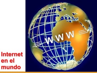 Uso mundial
                                          USO MUNDIAL DE INTERNET Y ESTADÍSTICAS POBLACIONALES



            ...