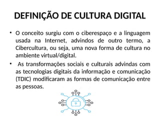 Cultura Digital 2º ANO. aula de cultura e letramento digital | PPTX