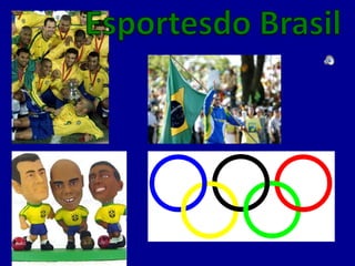 Esportesdo Brasil