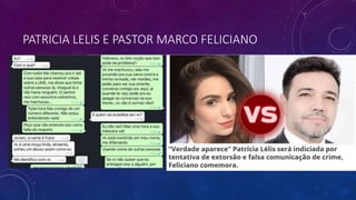 PATRICIA LELIS E PASTOR MARCO FELICIANO
 