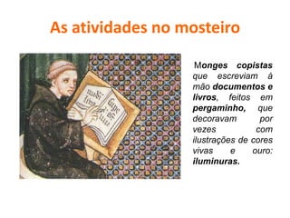Cultura do mosteiro | PPTX