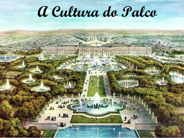 A Cultura do Palco 
 