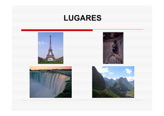 LUGARES
 