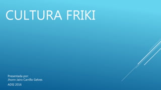 Cultura friki, en imagenes breve historia | PPT
