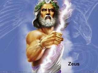 Zeus
 