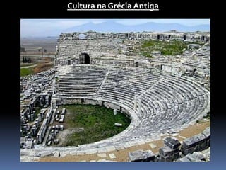 Cultura na Grécia Antiga
 