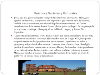 Prácticas Sociales y Culturales ,[object Object],[object Object]
