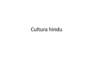 Cultura hindu
 