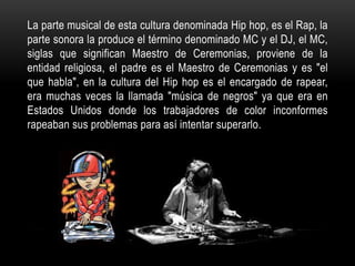 Cultura hip hop | PPTX