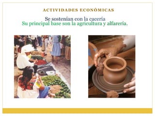 ACTIVIDADES ECONÓMICAS
 