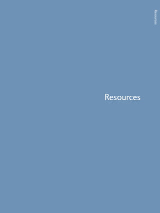 Resources 
Resources 
 