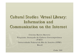 Cultural Studies Virtual Library: Information and Communication on the Internet