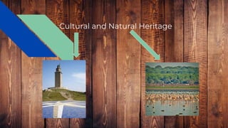 Cultural and Natural Heritage
 