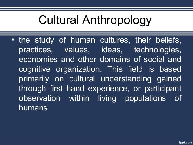 Cultural Anthropology Cultural Anthropology