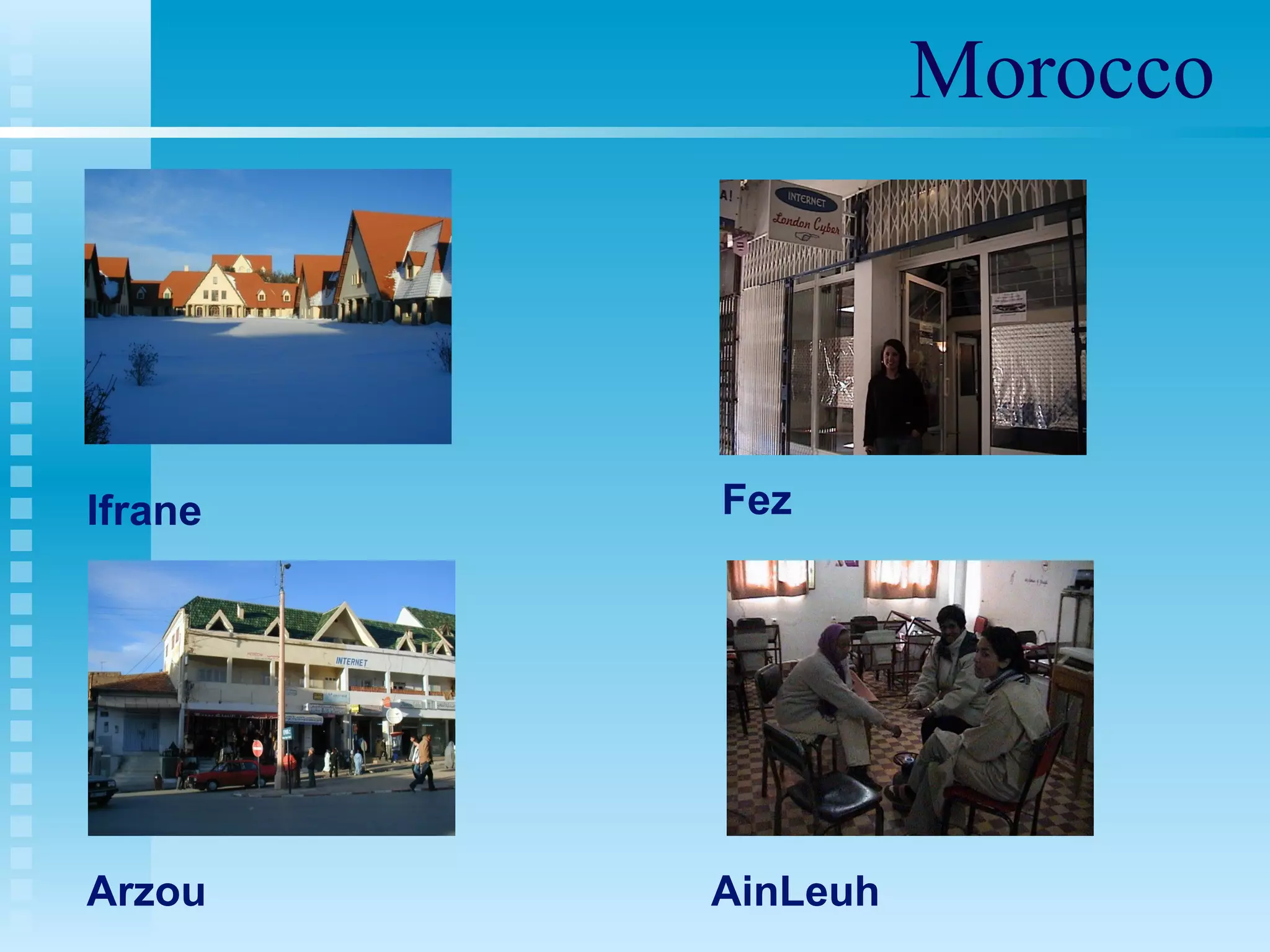 Morocco Arzou AinLeuh Ifrane Fez 