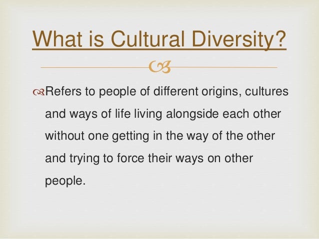 Cultural diversity
