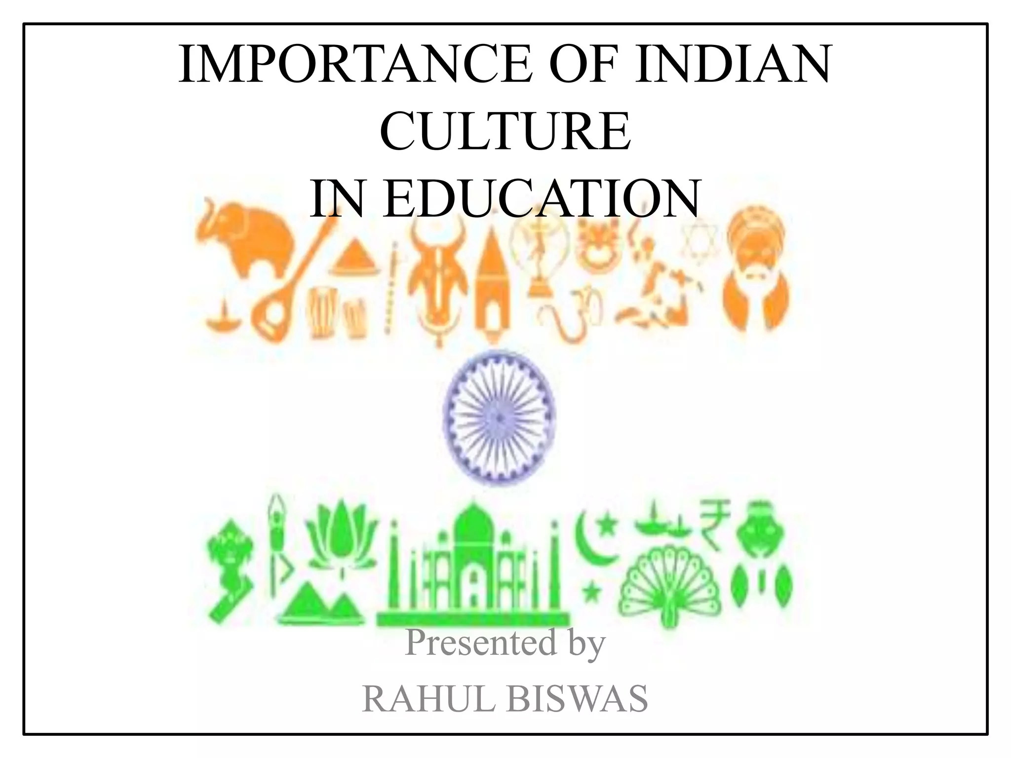 Importance Of Indian Culture